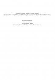 Affecting the Eating Habits of College Students: Understanding Eating Patterns and Influencing Factors to Create Effective Dietary Interventions