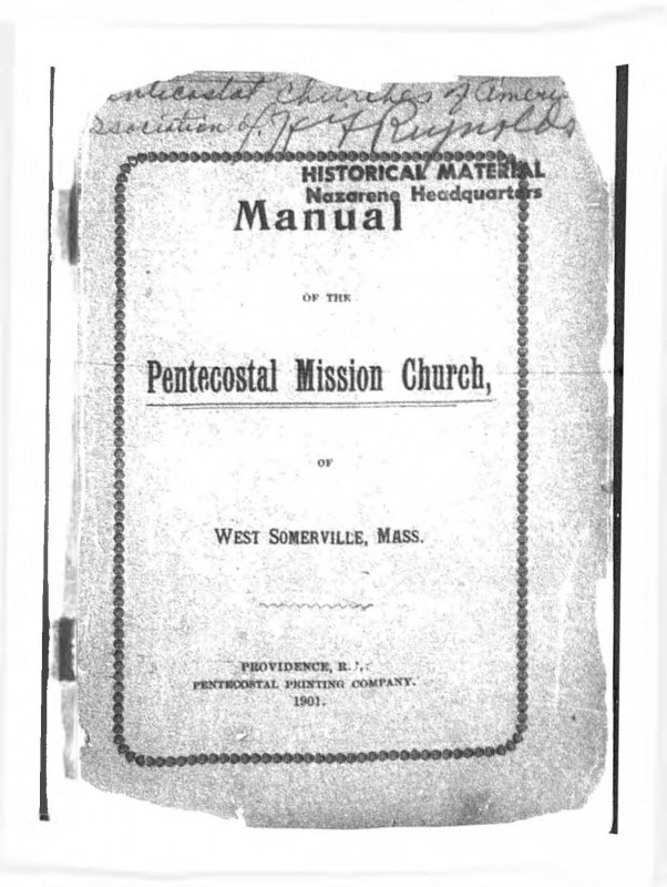Manual of the Pentecostal Mission Church, of West Somerville, Mass. 1901